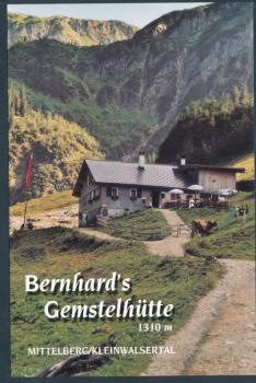 Bernhard’s Gemstelhütte 1310 m
